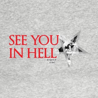 See You In Hell T-Shirt